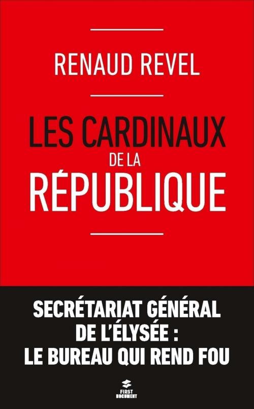 Cover of the book Les cardinaux de la République by Renaud REVEL, edi8