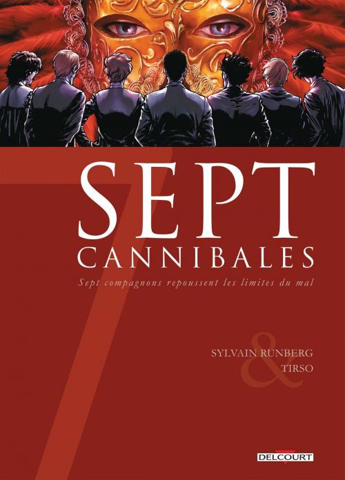 Cover of the book 7 Cannibales by Sylvain Runberg, Tirso, Delcourt