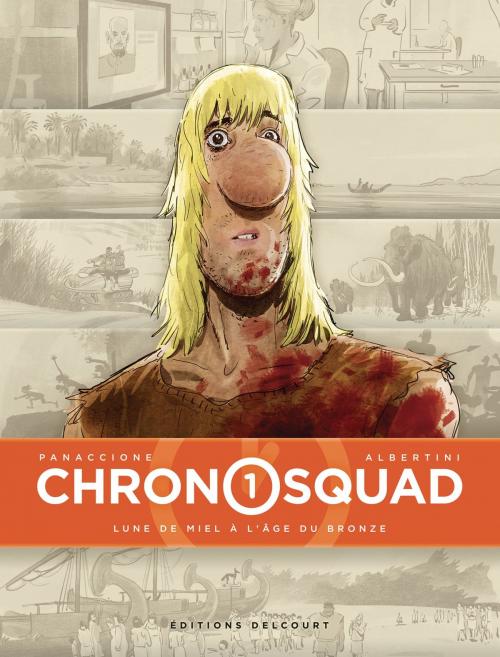 Cover of the book Chronosquad T01 by Giorgio Albertini, Grégory Panaccione, Delcourt