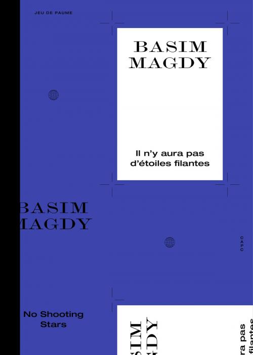 Cover of the book Satellite 9 - Basim Magdy by Basim Magdy, Heidi Ballet, Kate Sutton, Jeu de Paume
