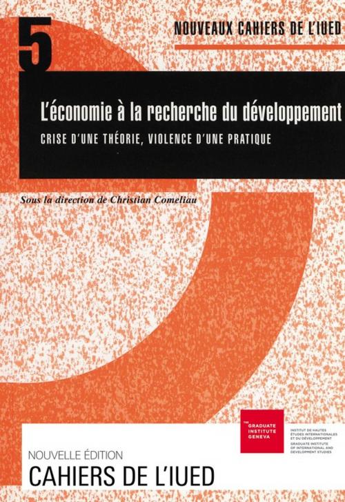 Cover of the book L'économie à la recherche du développement by Collectif, Graduate Institute Publications