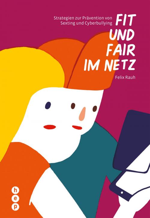 Cover of the book Fit und fair im Netz by Felix Rauh, hep verlag