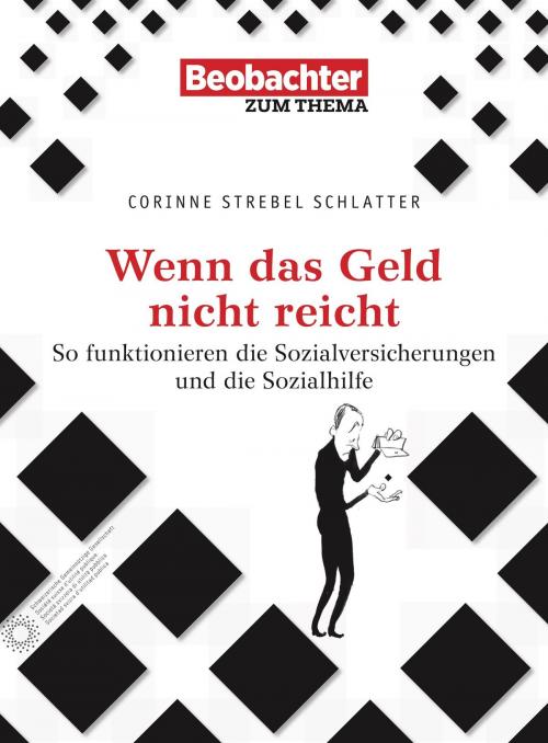 Cover of the book Wenn das Geld nicht reicht? by Corinne Strebel Schlatter, Beobachter-Edition