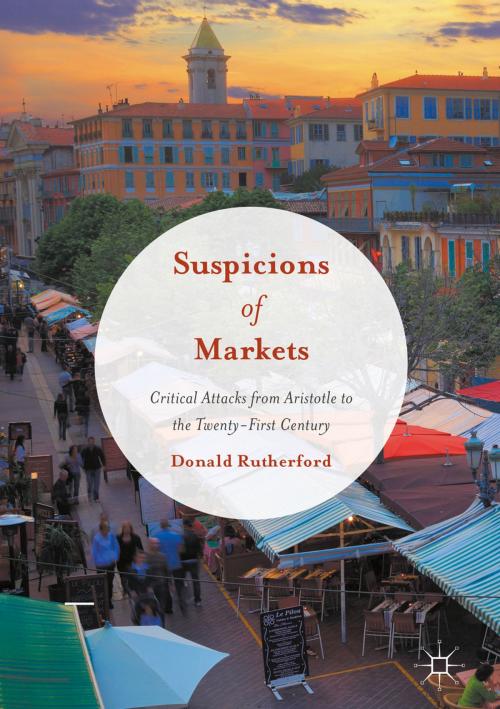 Cover of the book Suspicions of Markets by Donald Rutherford, Springer International Publishing