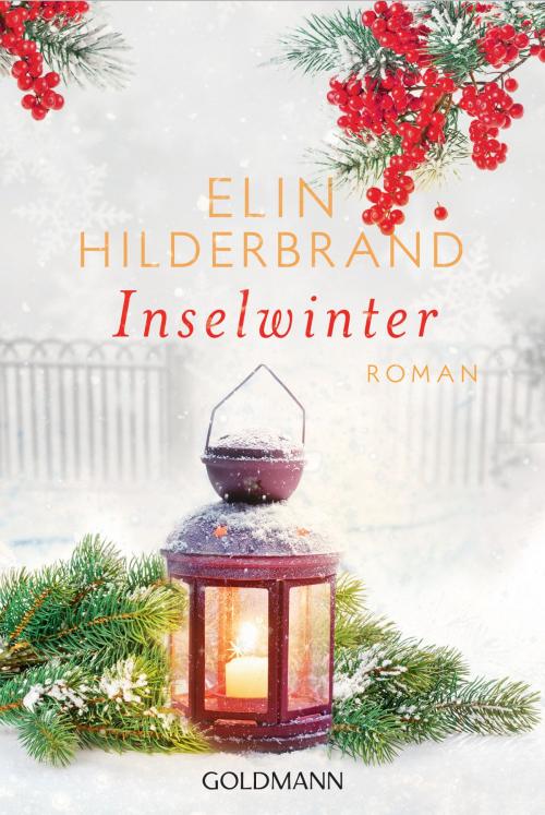 Cover of the book Inselwinter by Elin Hilderbrand, Goldmann Verlag