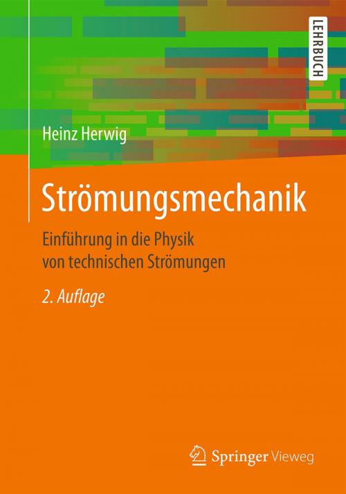 Cover of the book Strömungsmechanik by Heinz Herwig, Springer Fachmedien Wiesbaden