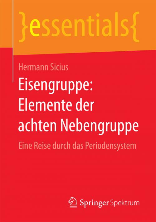 Cover of the book Eisengruppe: Elemente der achten Nebengruppe by Hermann Sicius, Springer Fachmedien Wiesbaden