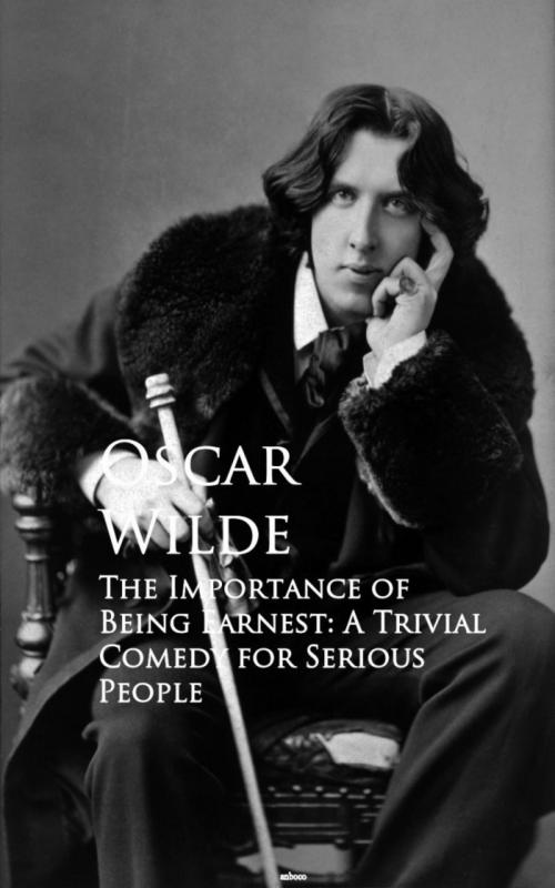 Cover of the book The Importance of Being Earnest: A Trivial Comedy for Serious People by Oscar Wilde, anboco
