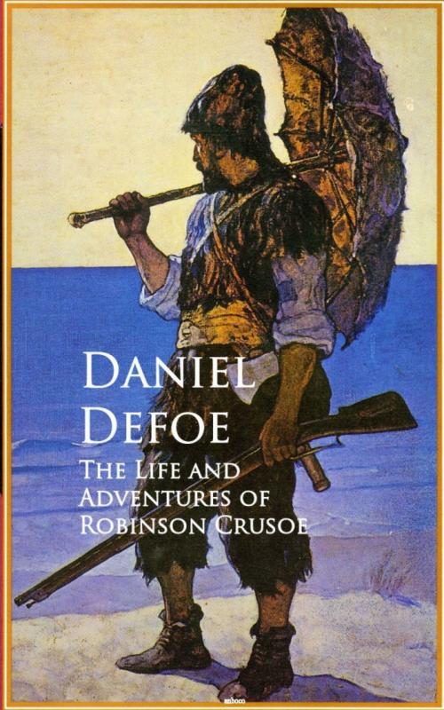 Cover of the book The Life and Adventures of Robinson Crusoe by Daniel Defoe, anboco