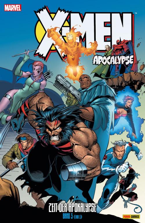 Cover of the book X-Men: Apocalypse 3 - Zeit der Apokalypse (3 von 3) by Jeph Loeb, Marvel bei Panini Comics