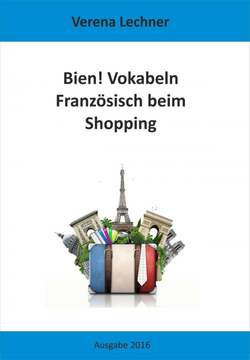 Cover of the book Bien! Vokabeln by Verena Lechner, Books on Demand