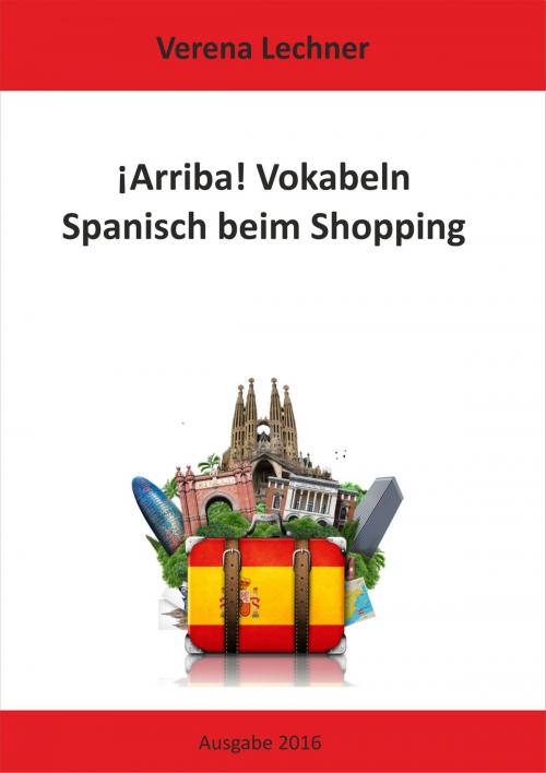 Cover of the book ¡Arriba! Vokabeln by Verena Lechner, Books on Demand