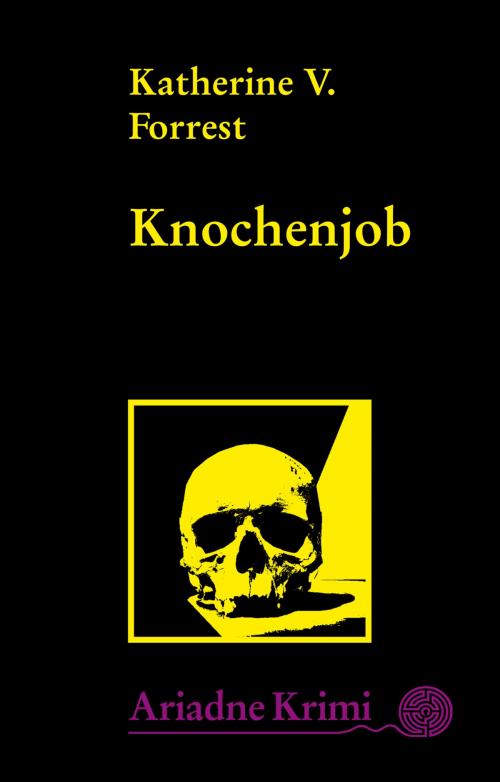 Cover of the book Knochenjob by Katherine V. Forrest, Argument Verlag mit Ariadne