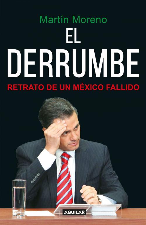 Cover of the book El derrumbe by Martín Moreno, Penguin Random House Grupo Editorial México