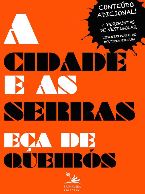 Cover of the book A cidade e as serras by Eça de Queirós, Primavera Editorial