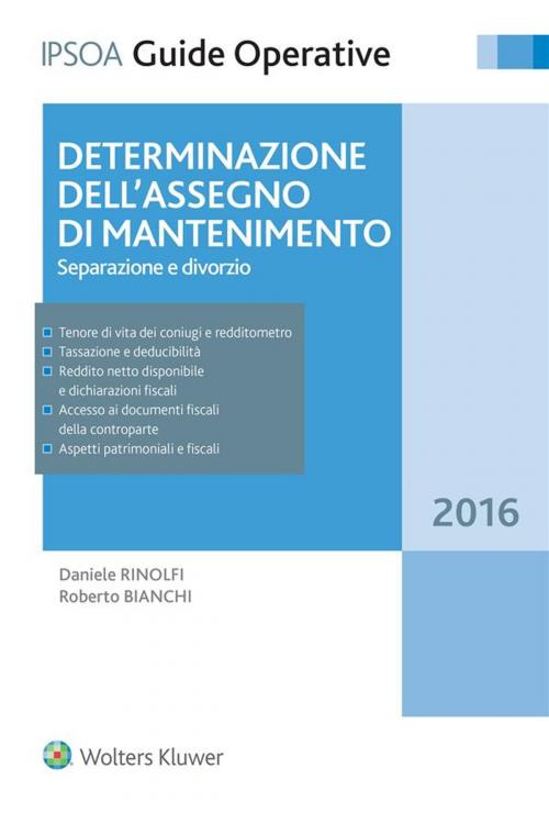 Cover of the book Determinazione dell'assegno di mantenimento by Roberto Bianchi, Daniele Rinolfi, Ipsoa