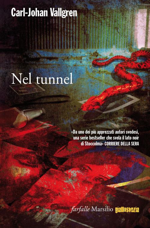 Cover of the book Nel tunnel by Carl-Johan Vallgren, Marsilio