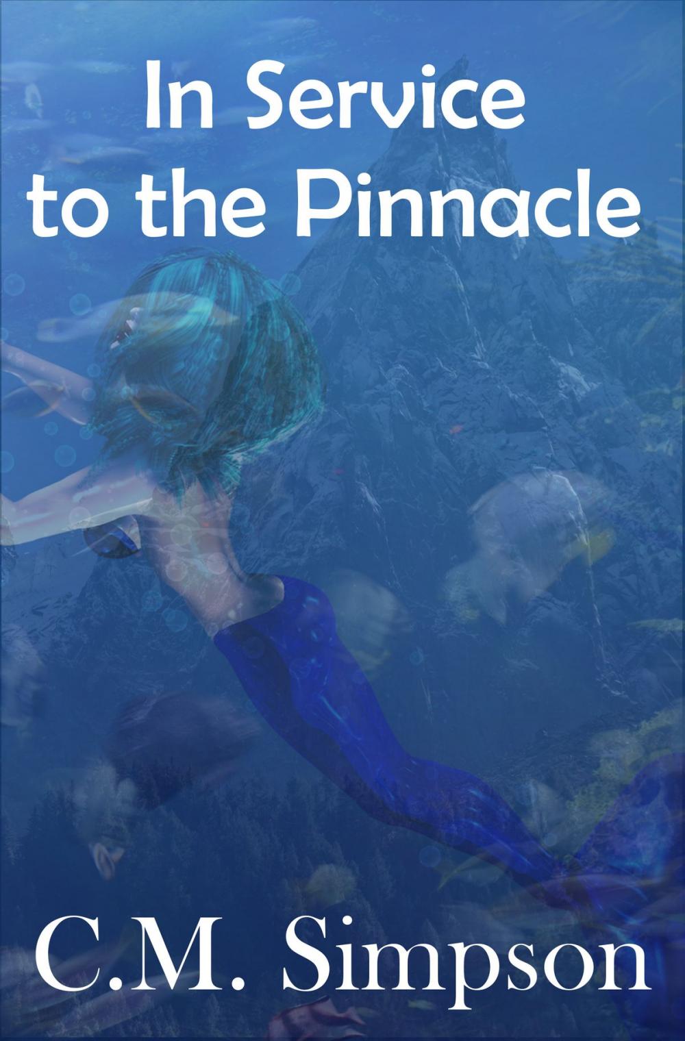 Big bigCover of In Service to the Pinnacle