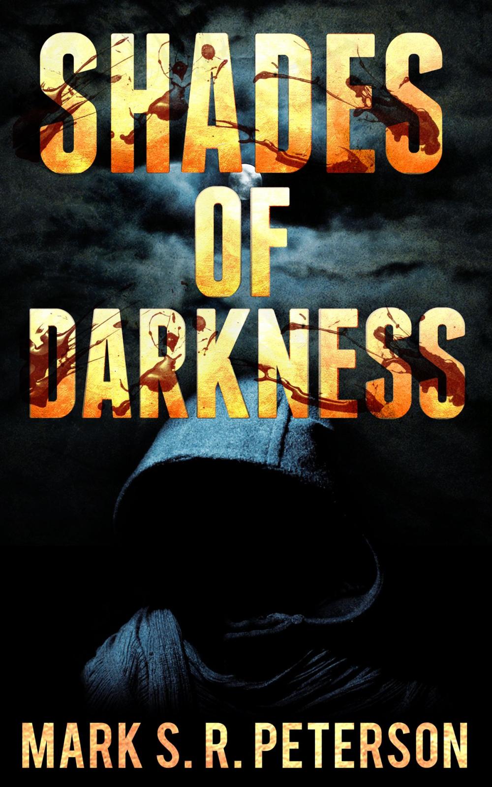 Big bigCover of Shades Of Darkness: A Thriller Novel (Central Division Series, Book 4)