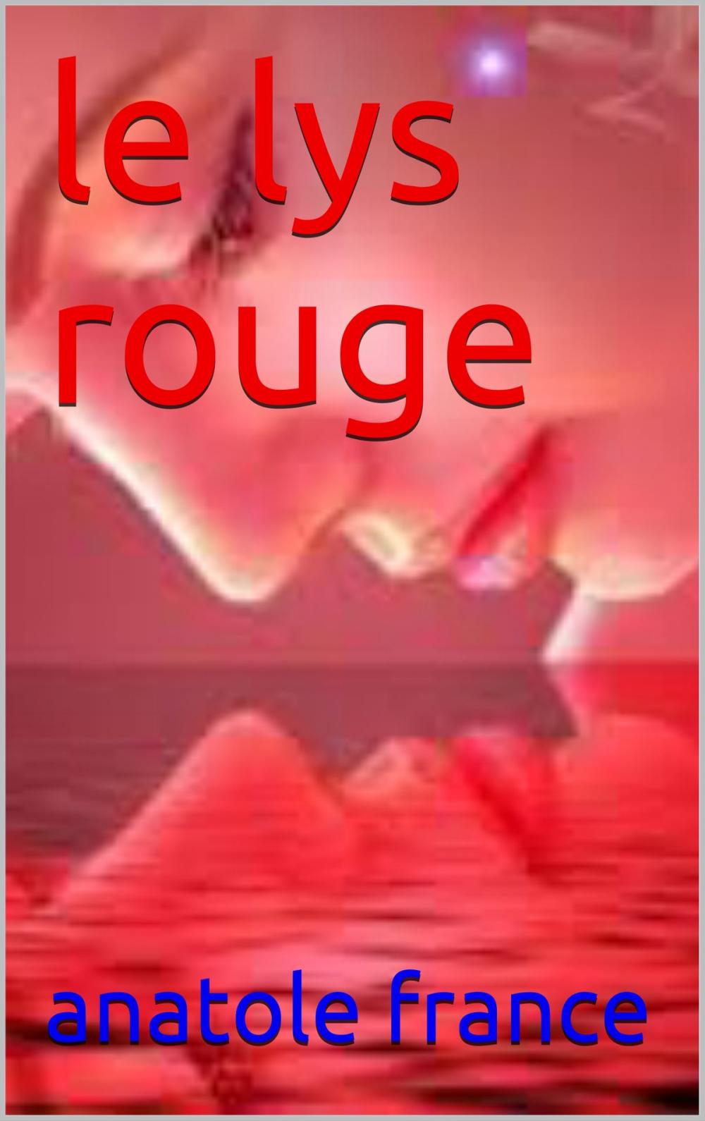 Big bigCover of le lys rouge