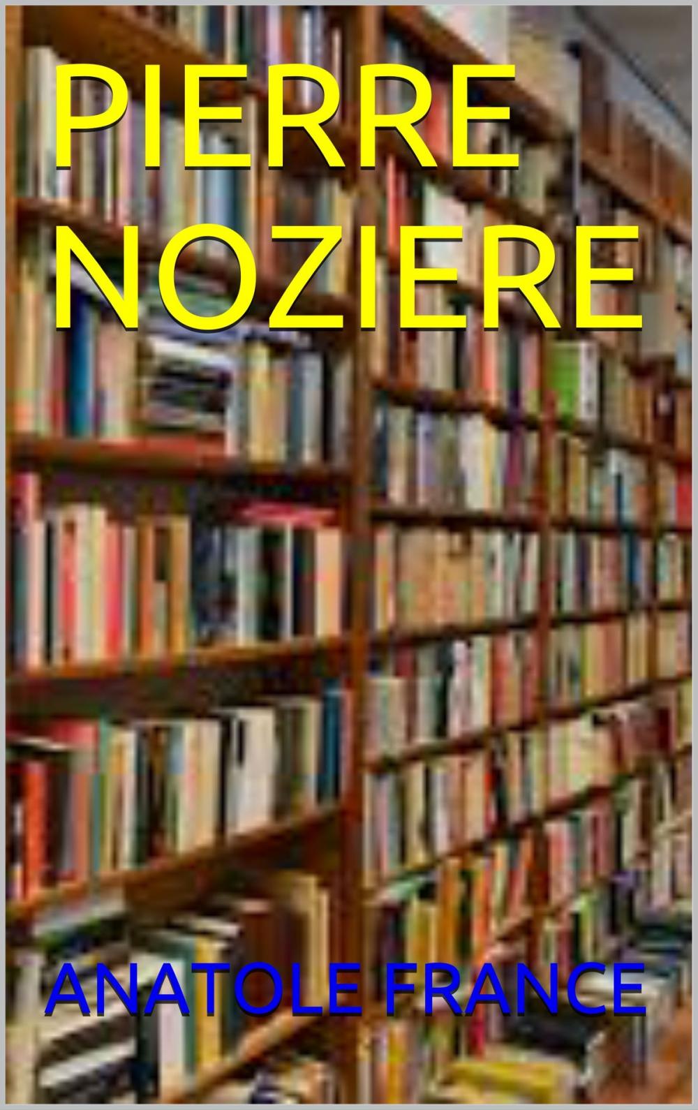 Big bigCover of pierre noziere