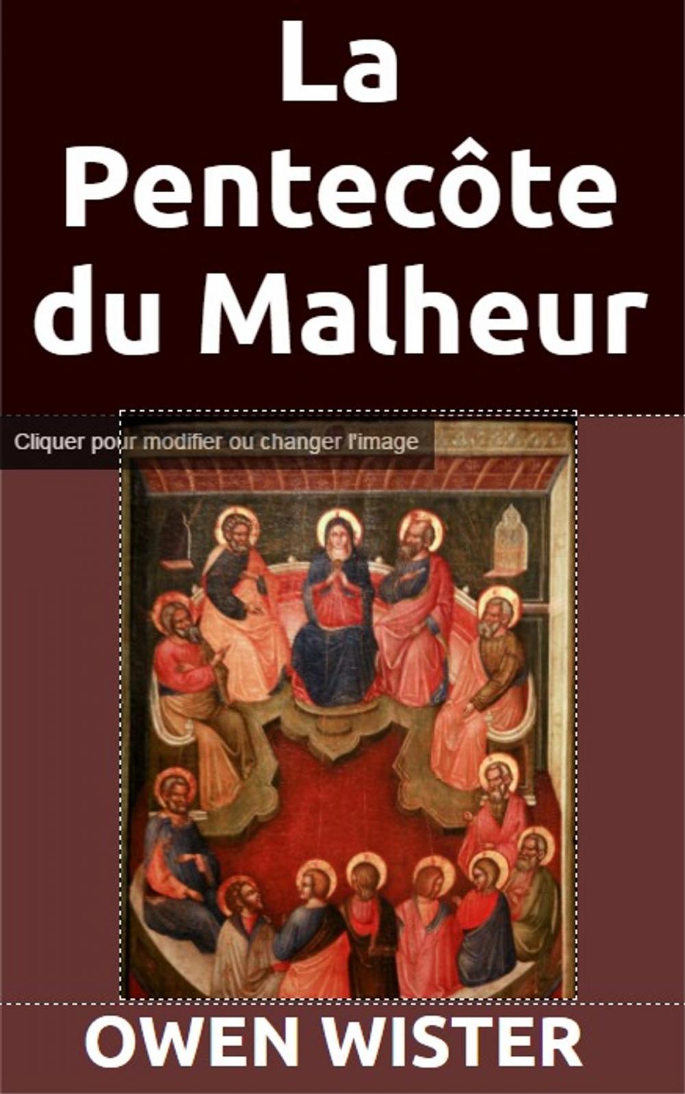 Big bigCover of La Pentecôte du Malheur