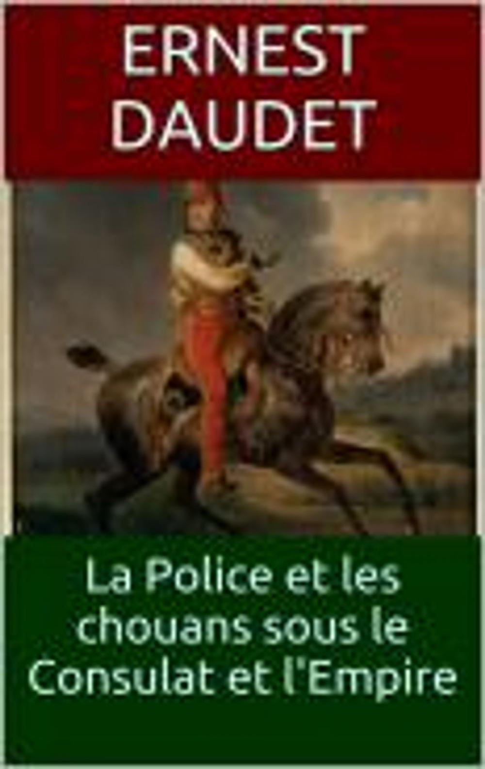 Big bigCover of La Police et les chouans sous le Consulat et l'Empire