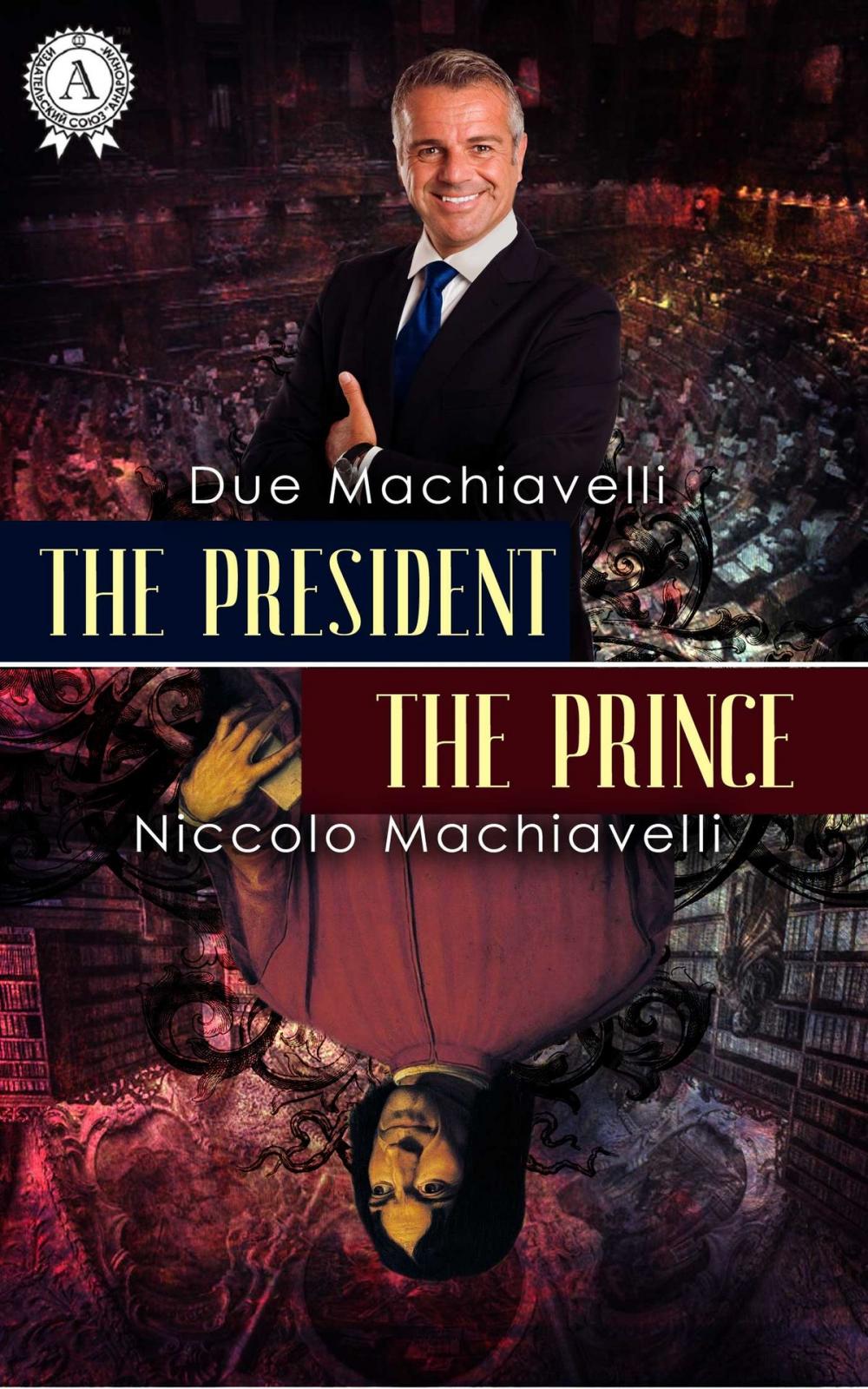 Big bigCover of The President / The Prince