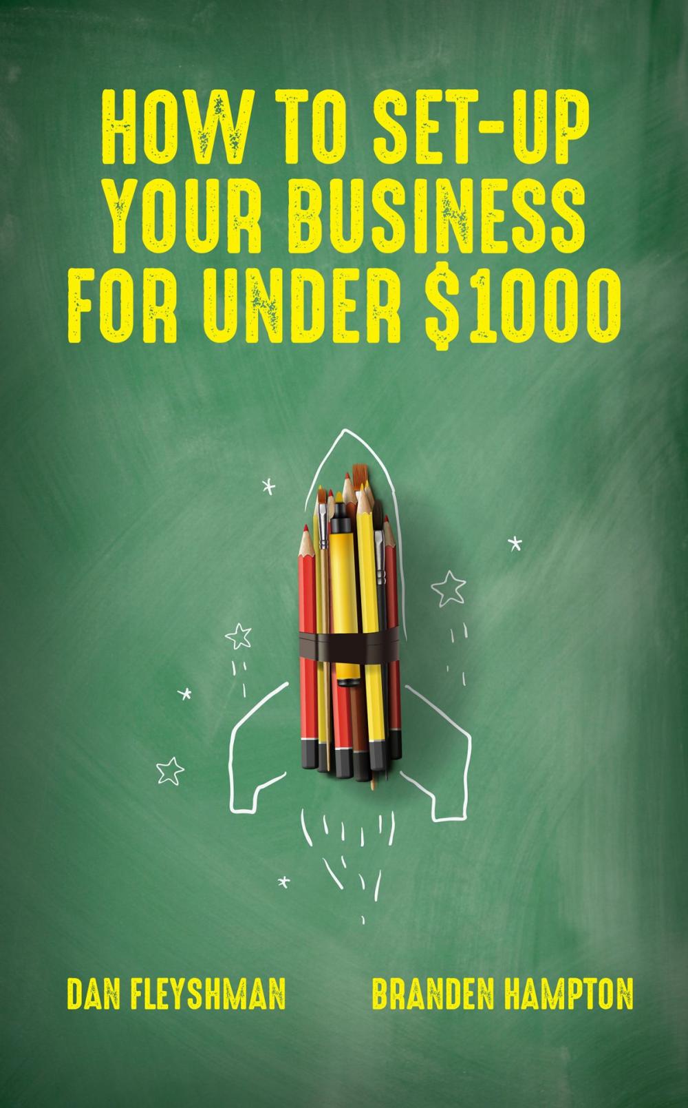 Big bigCover of How To Set-Up Your Business For Under $1000