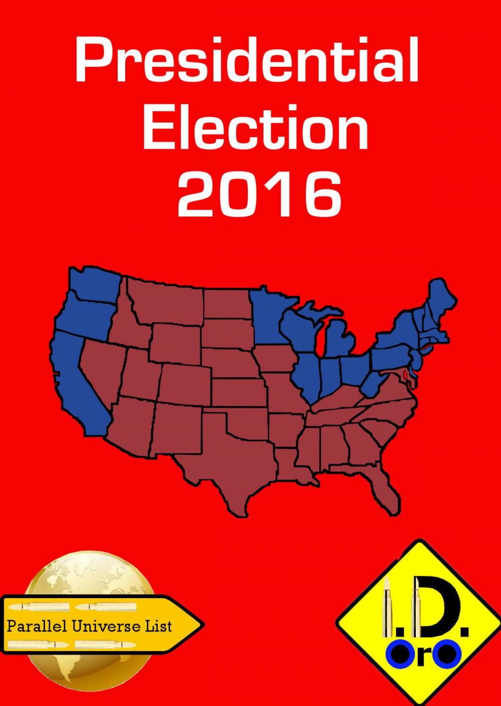 Big bigCover of 2016 Presidential Election (Edición en español)