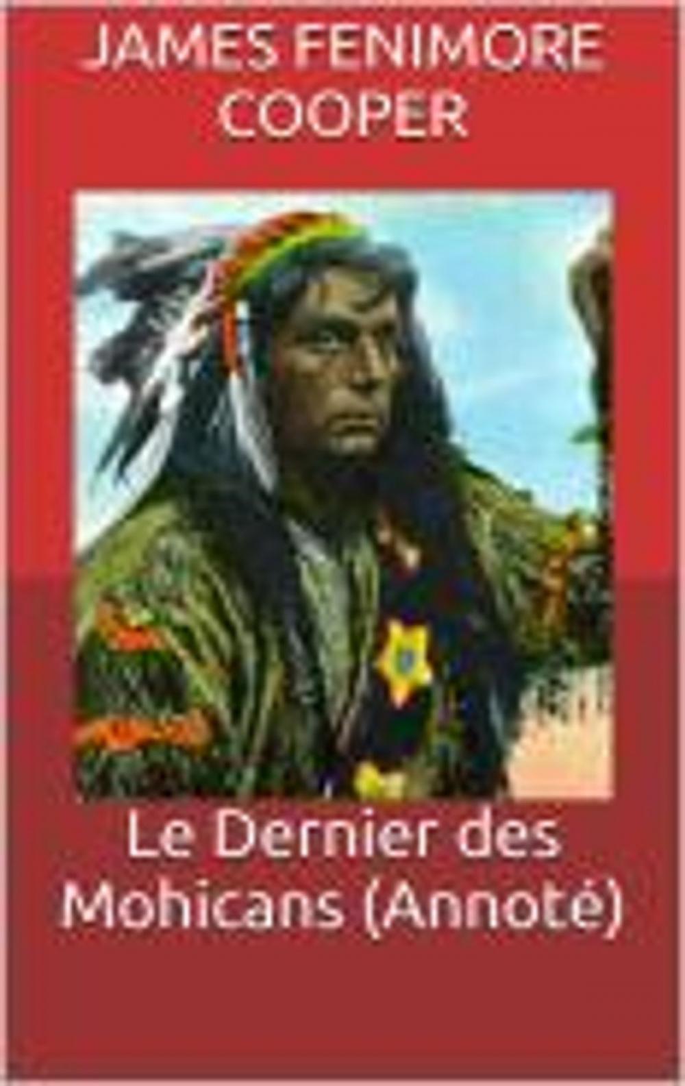 Big bigCover of Le Dernier des Mohicans (Annoté)