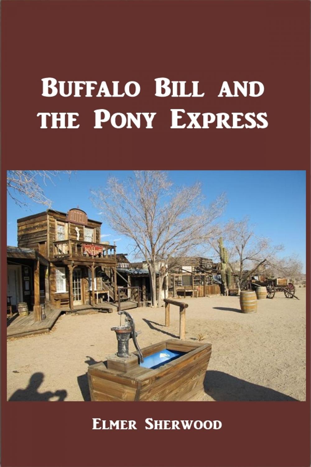 Big bigCover of Buffalo Bill and the Pony Express