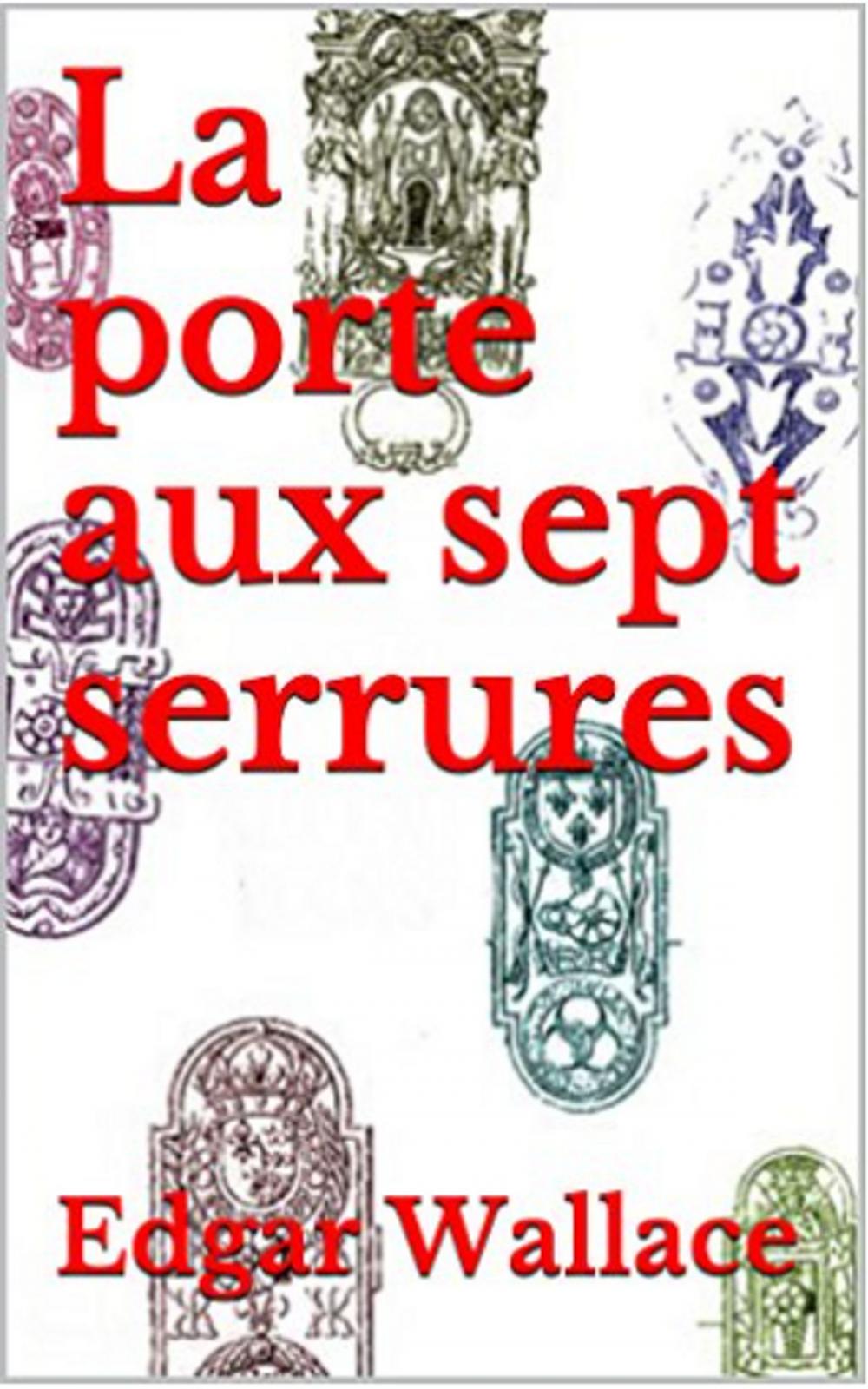 Big bigCover of La porte aux sept serrures