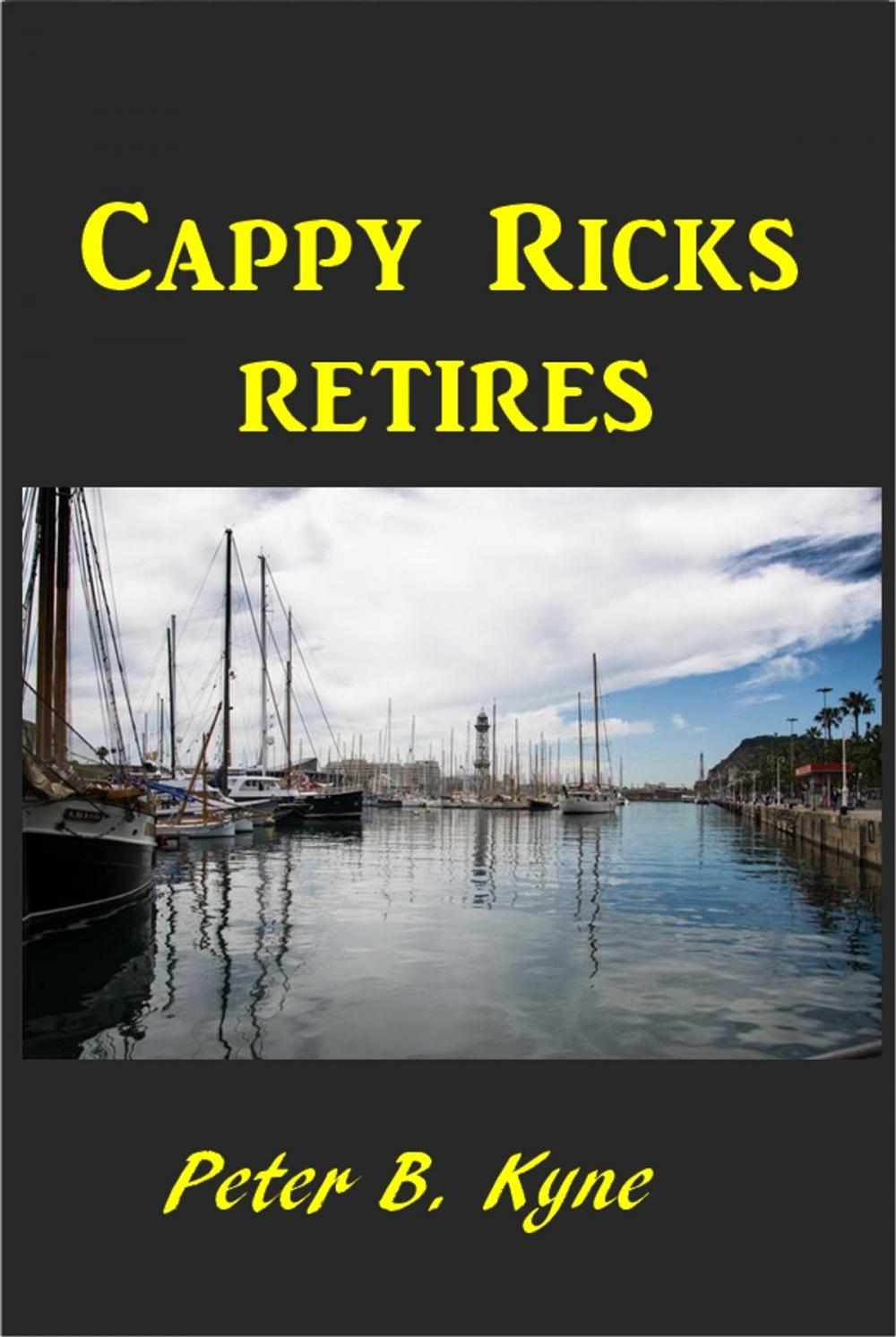 Big bigCover of Cappy Ricks Retires