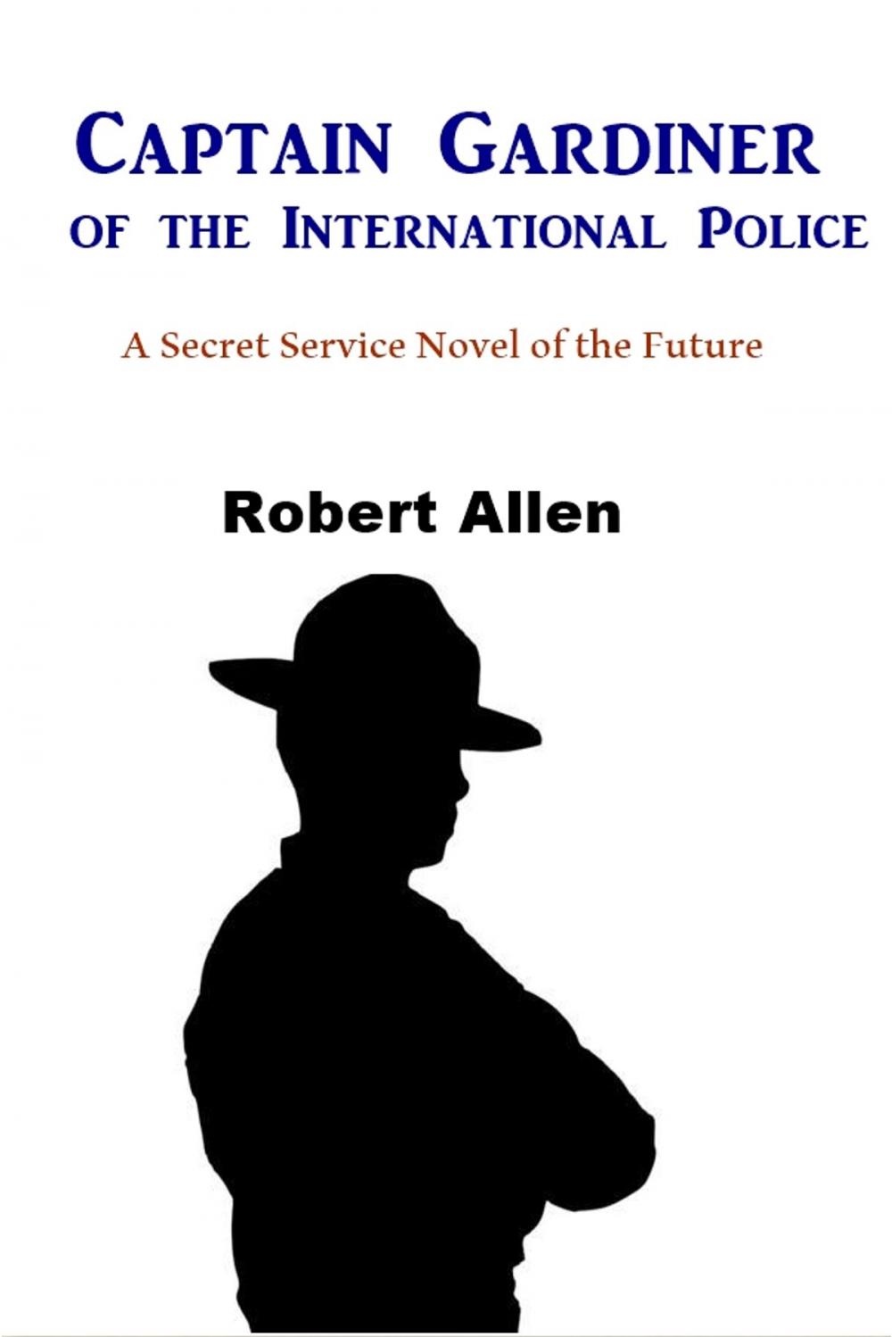 Big bigCover of Captain Gardiner of the International Police