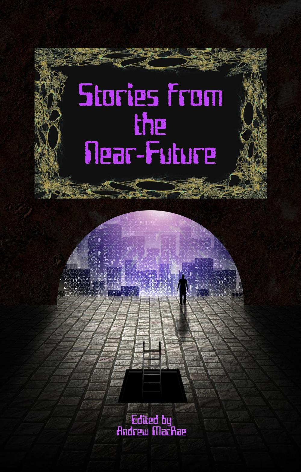 Big bigCover of Stories from the Near-Future