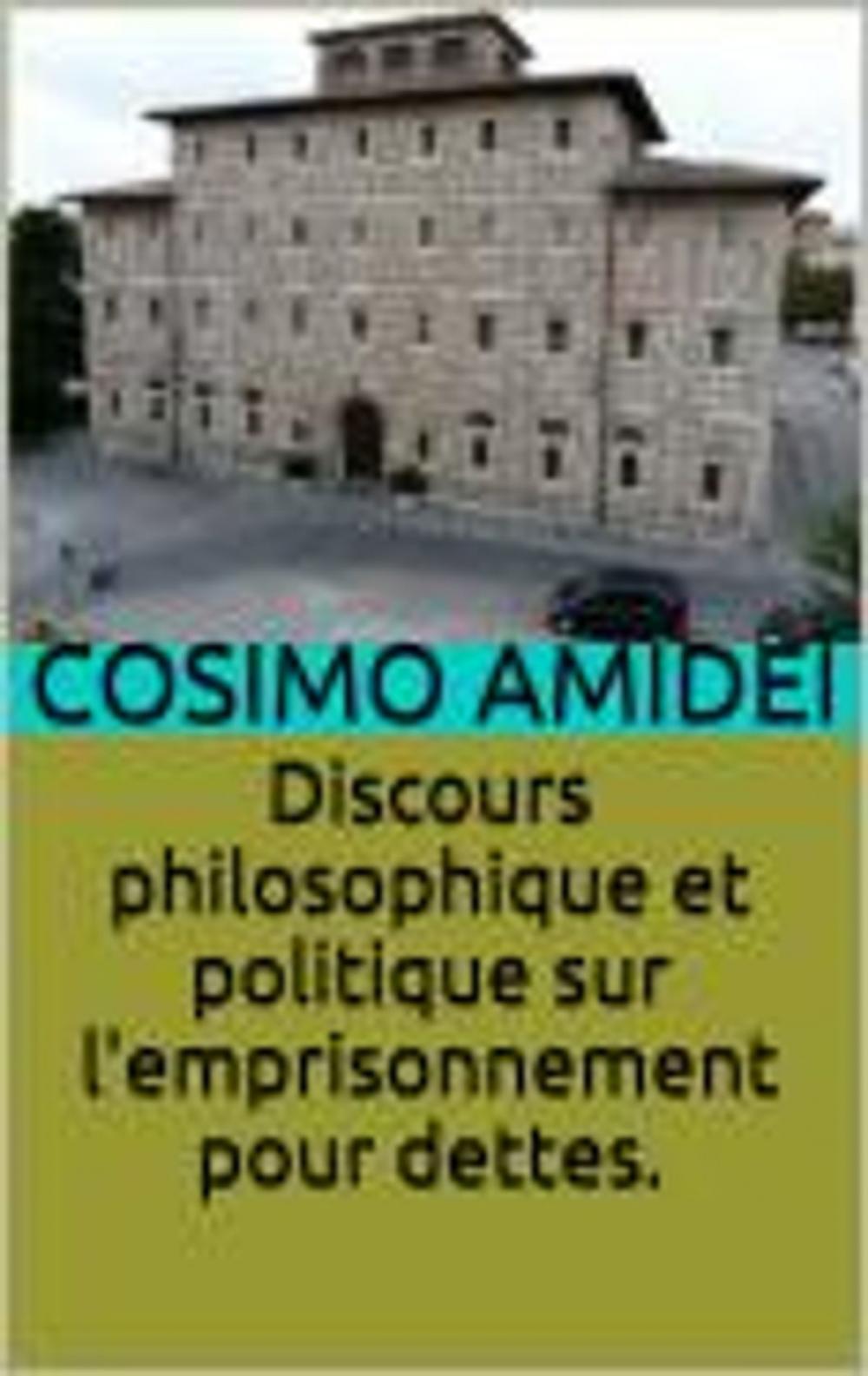 Big bigCover of Discours philosophique et politique sur l'emprisonnement pour dettes.