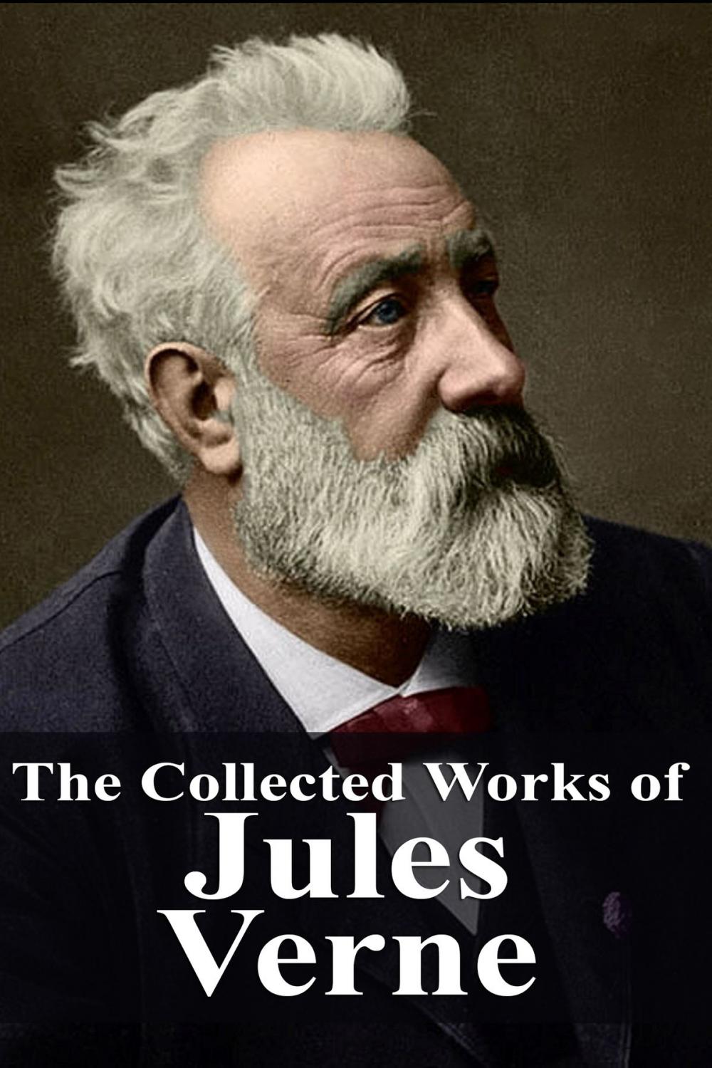 Big bigCover of The Collected Works of Jules Verne