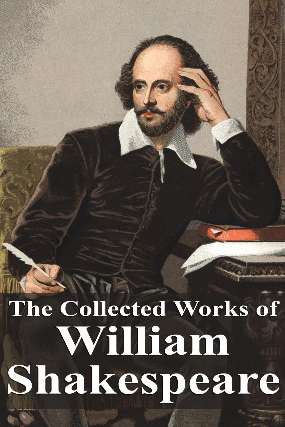 Big bigCover of The Collected Works of William Shakespeare