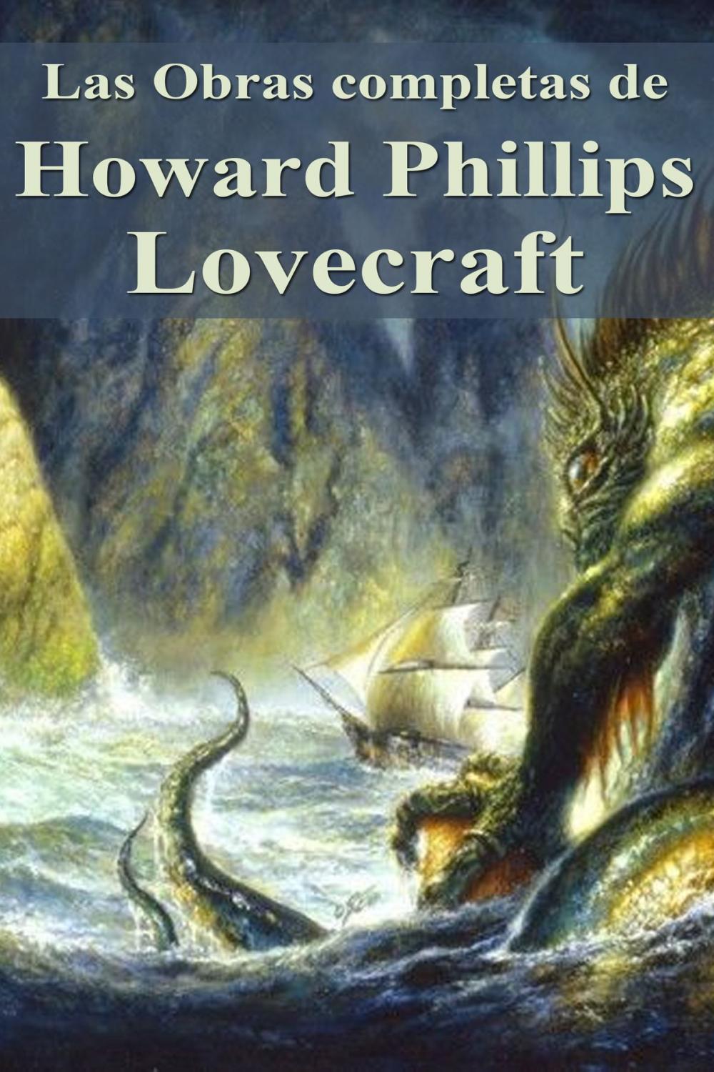 Big bigCover of Las Obras completas de Howard Phillips Lovecraft