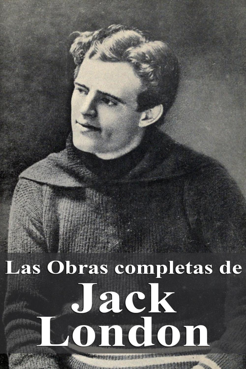 Big bigCover of Las Obras completas de Jack London