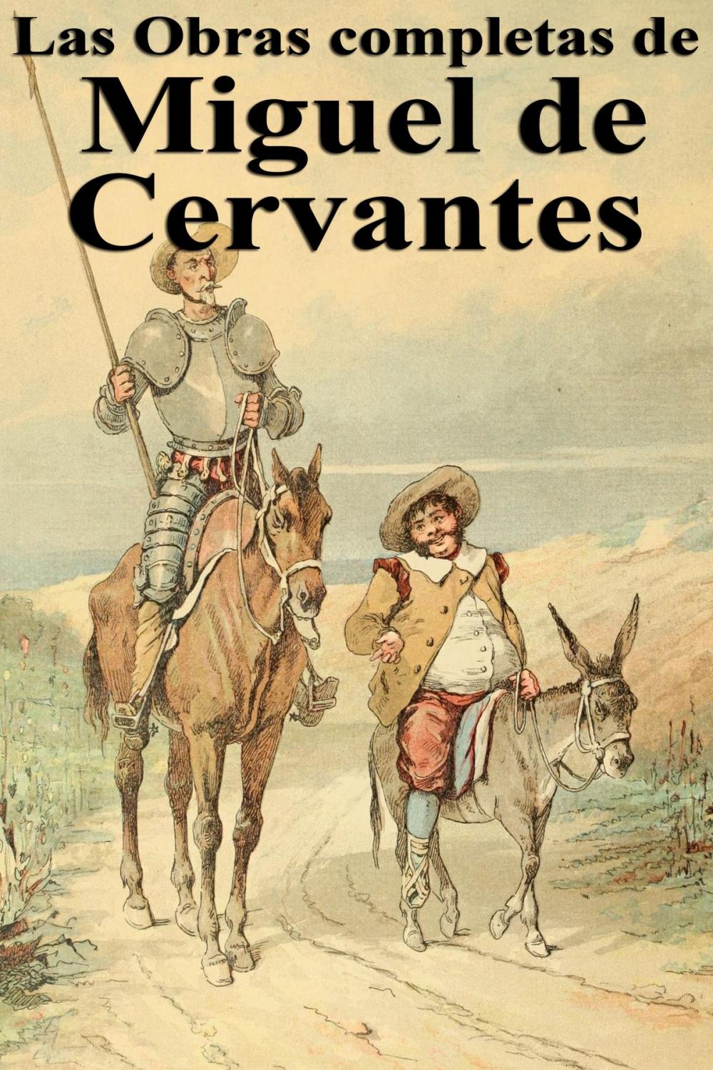 Big bigCover of Las Obras completas de Miguel de Cervantes