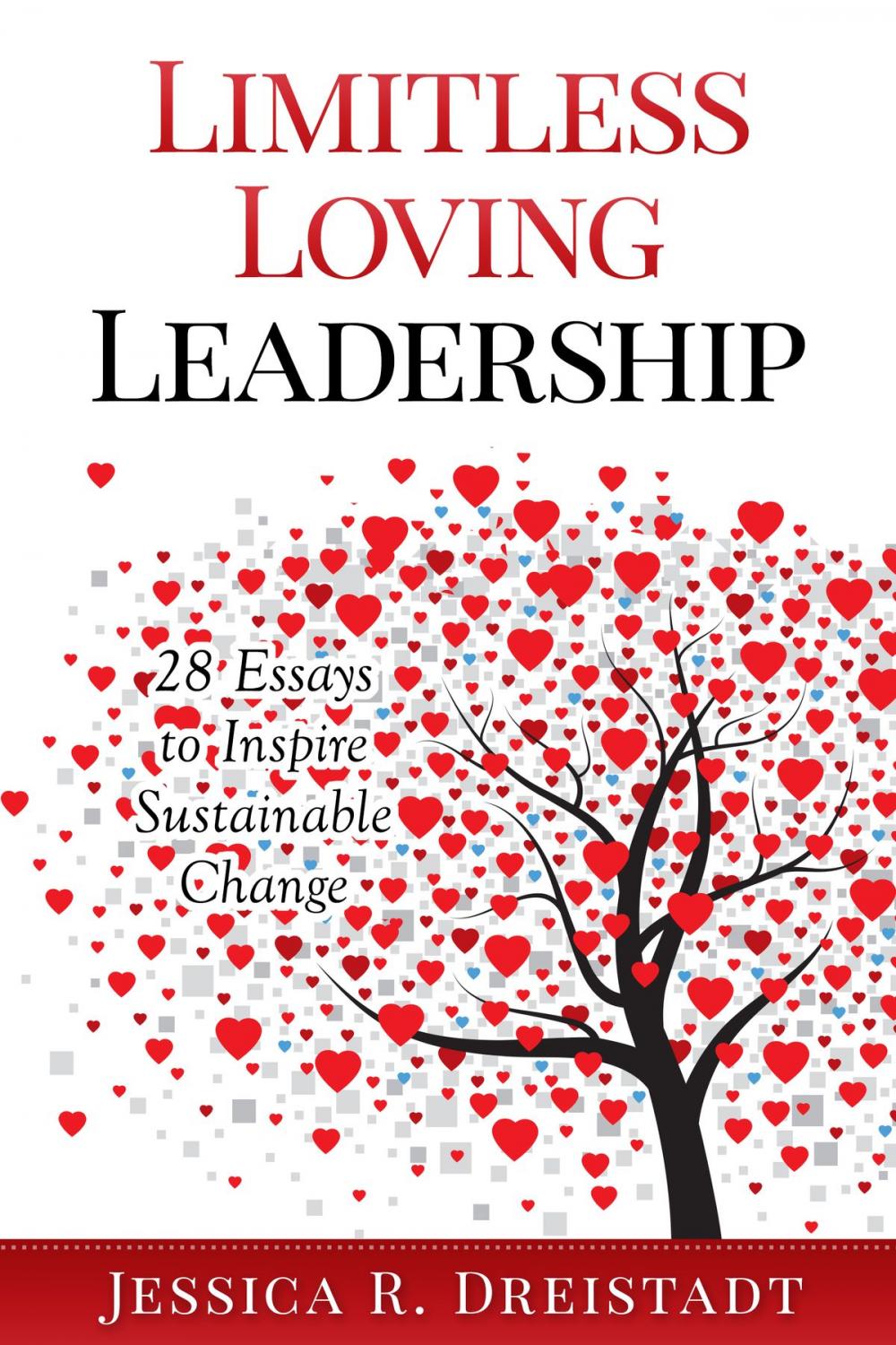 Big bigCover of Limitless Loving Leadership