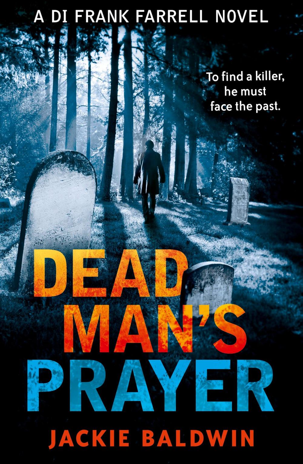 Big bigCover of Dead Man’s Prayer (DI Frank Farrell, Book 1)