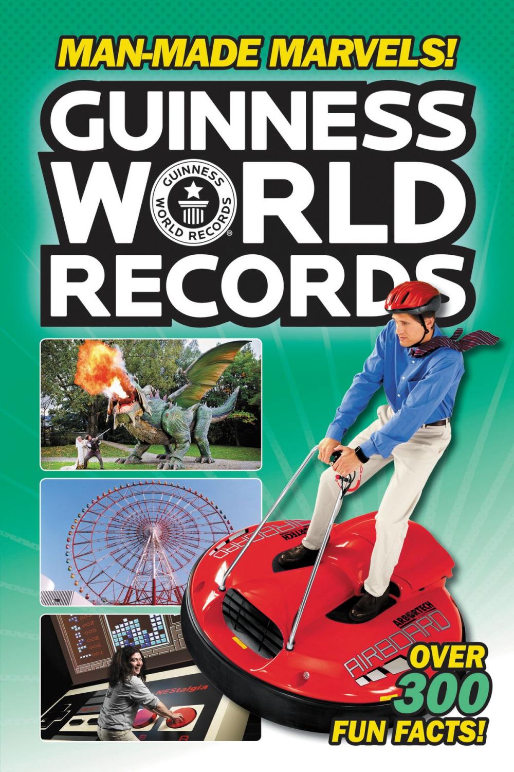 Big bigCover of Guinness World Records: Man-Made Marvels!