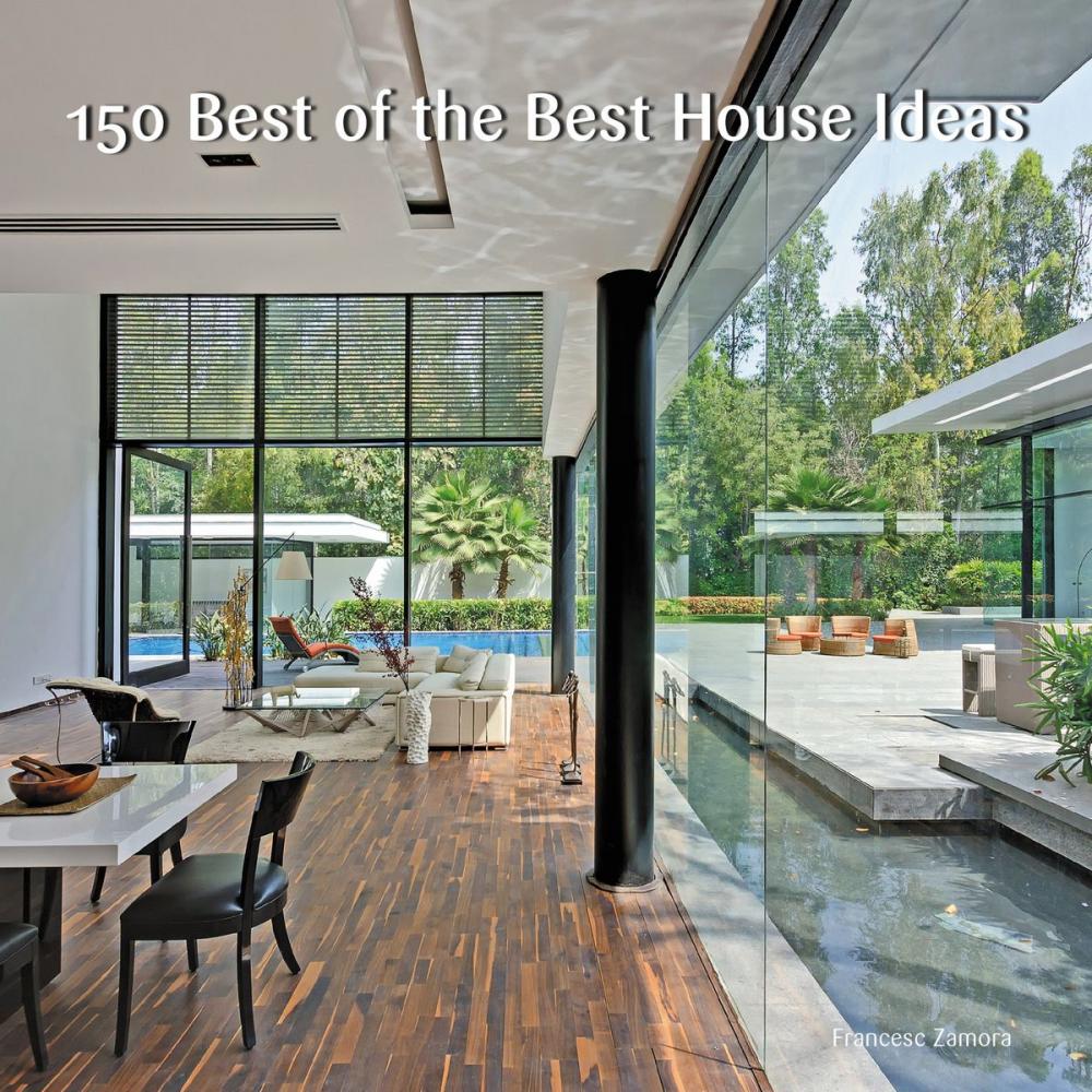 Big bigCover of 150 Best of the Best House Ideas