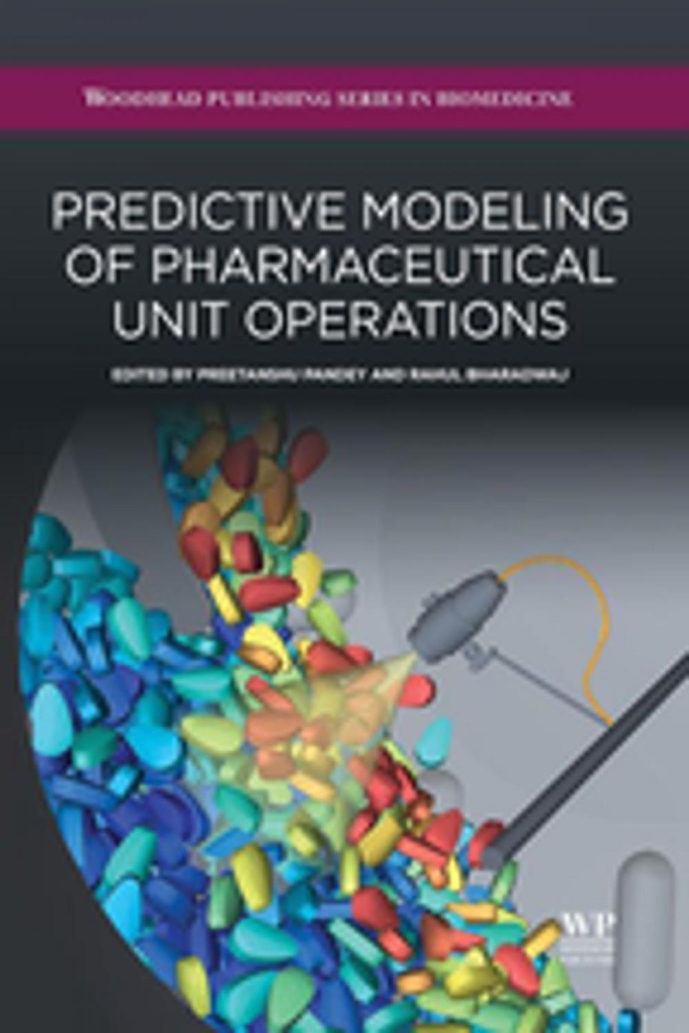 Big bigCover of Predictive Modeling of Pharmaceutical Unit Operations