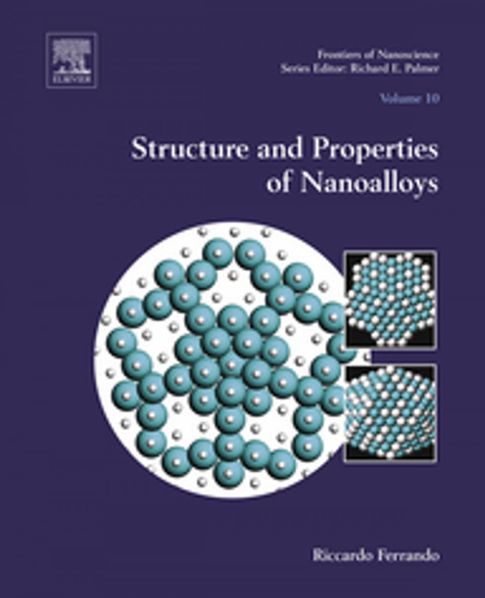 Big bigCover of Structure and Properties of Nanoalloys