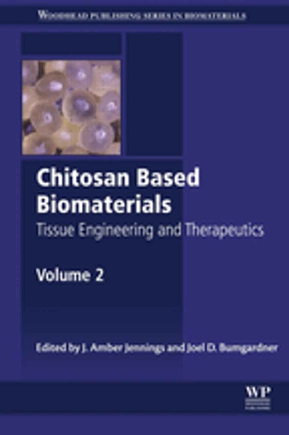 Big bigCover of Chitosan Based Biomaterials Volume 2