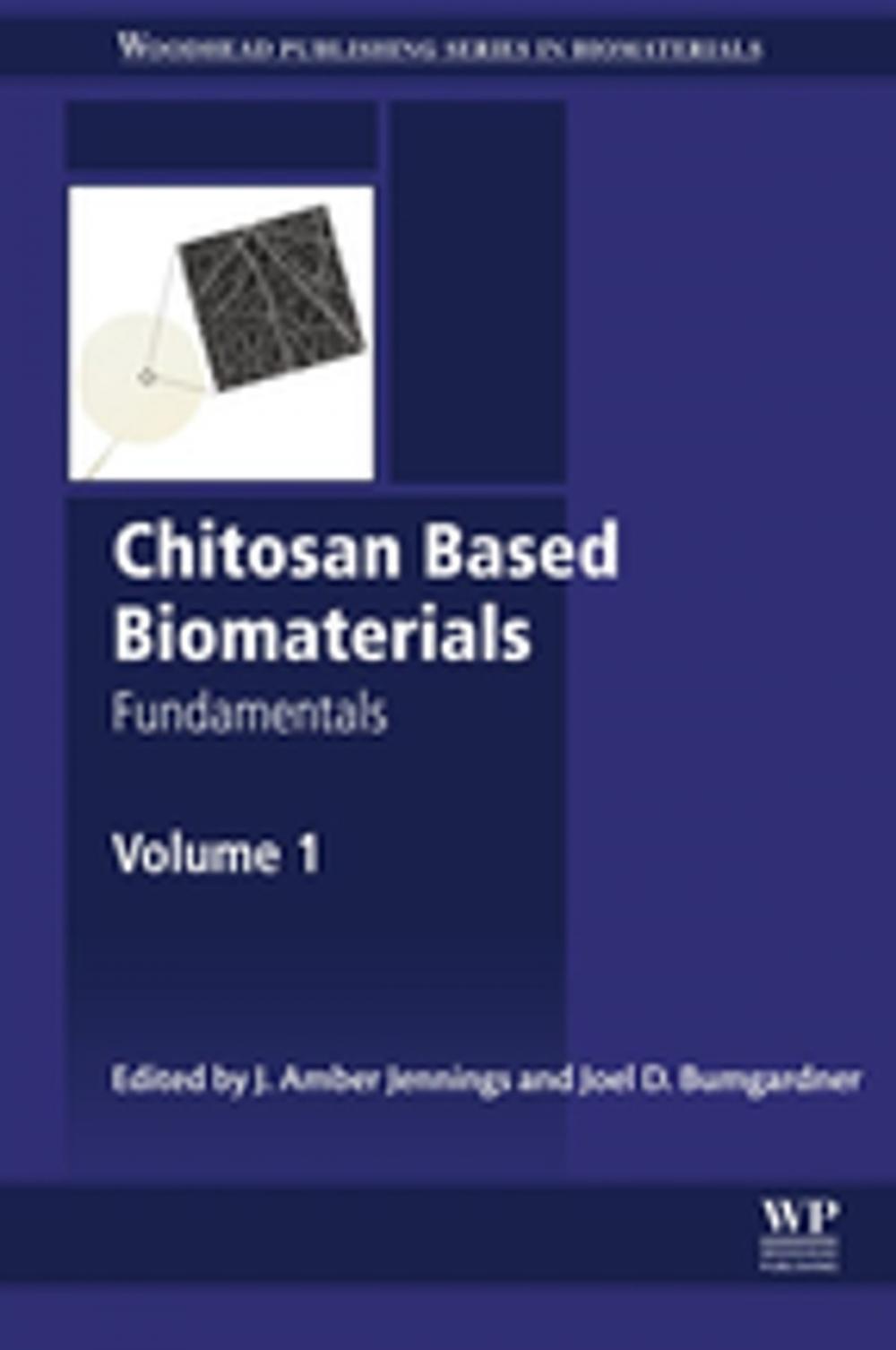 Big bigCover of Chitosan Based Biomaterials Volume 1